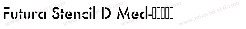 Futura Stencil D Med字体转换